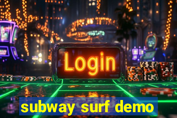 subway surf demo