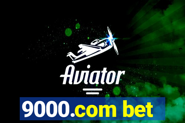 9000.com bet