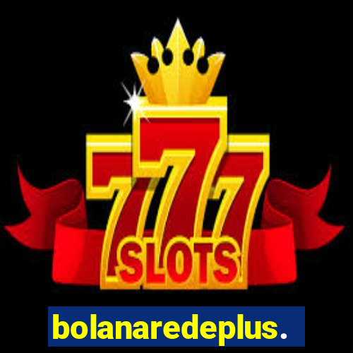 bolanaredeplus.vip