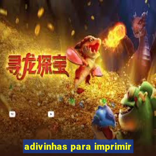 adivinhas para imprimir