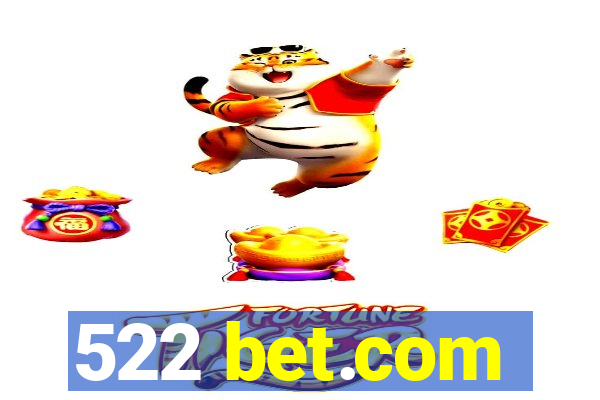 522 bet.com