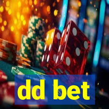 dd bet