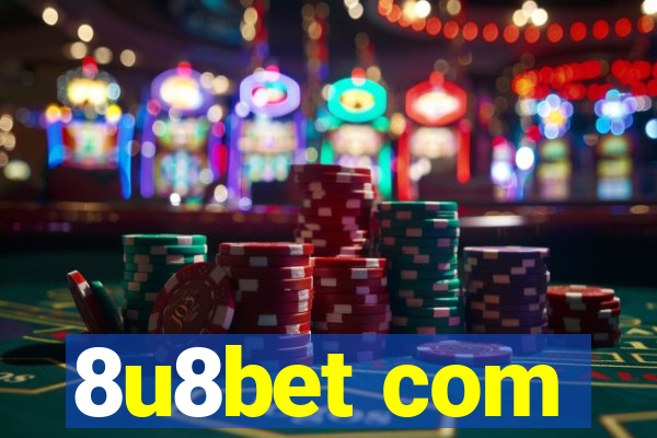 8u8bet com