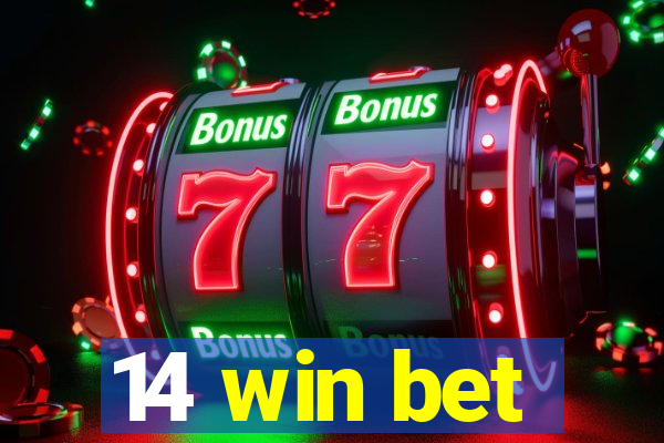 14 win bet