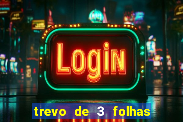 trevo de 3 folhas significado espiritual