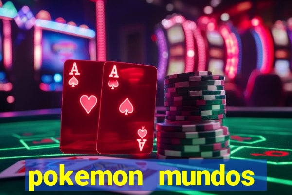 pokemon mundos elementais apk