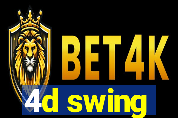 4d swing