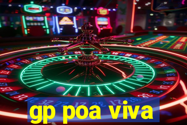 gp poa viva