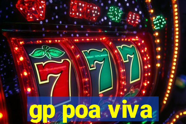 gp poa viva