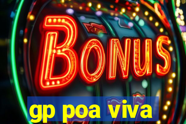 gp poa viva