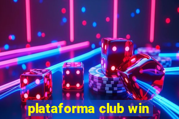 plataforma club win