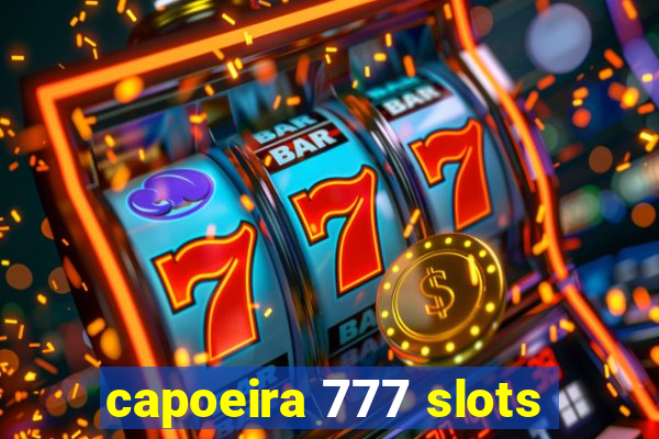 capoeira 777 slots