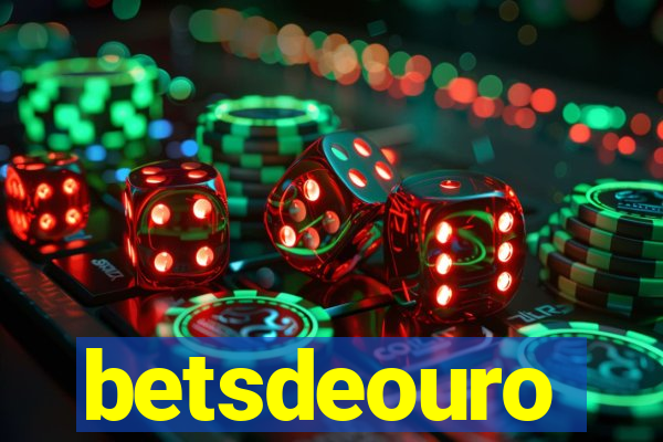 betsdeouro