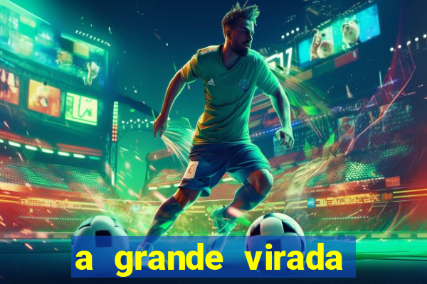 a grande virada (2010 dublado download)