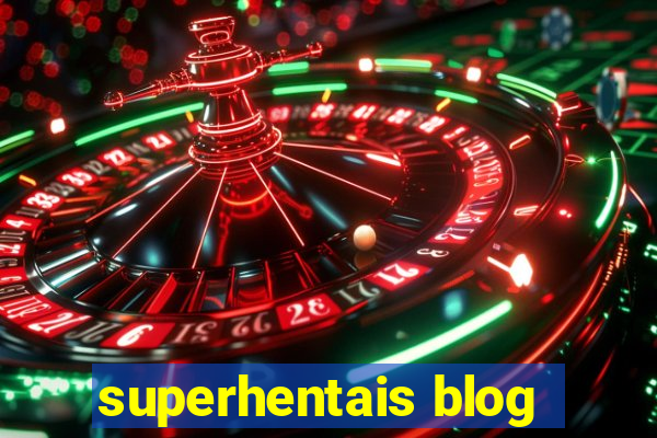 superhentais blog