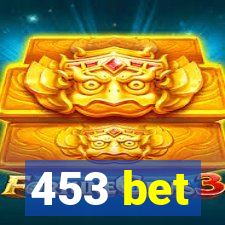 453 bet