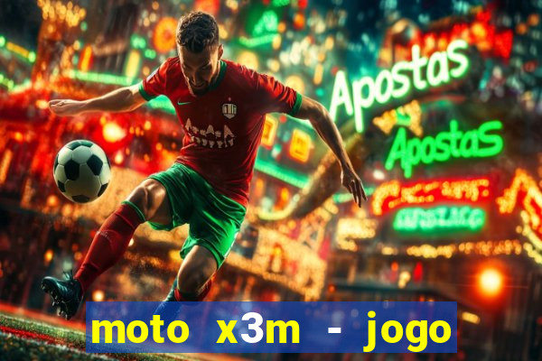 moto x3m - jogo de moto