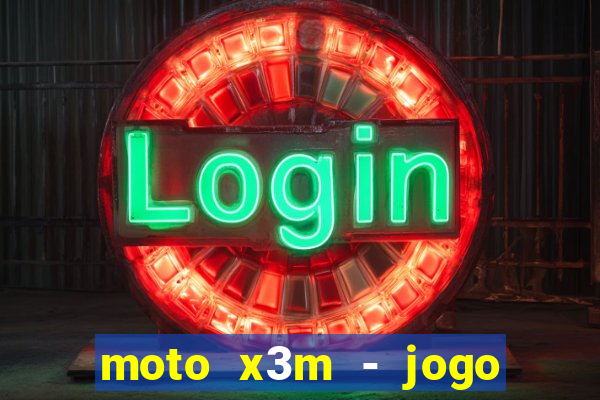 moto x3m - jogo de moto