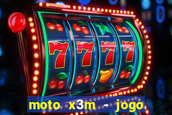 moto x3m - jogo de moto