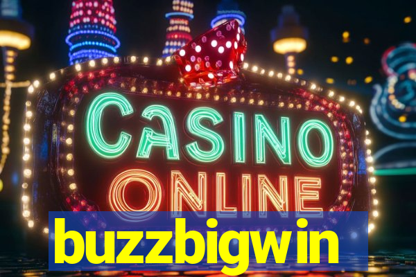buzzbigwin