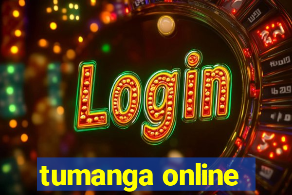 tumanga online