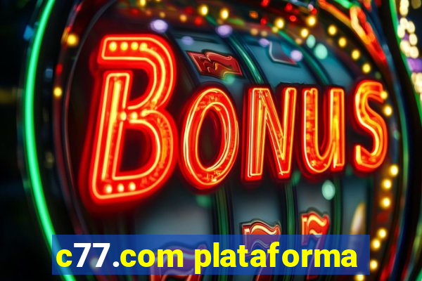 c77.com plataforma