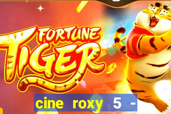 cine roxy 5 - santos santos - sp