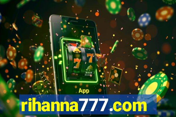 rihanna777.com