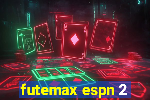 futemax espn 2