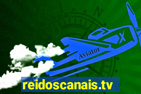 reidoscanais.tv