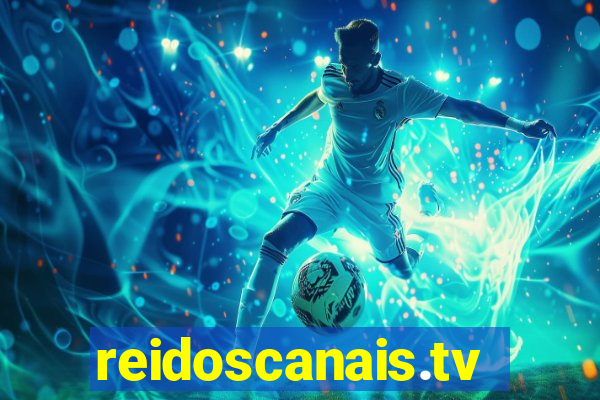 reidoscanais.tv