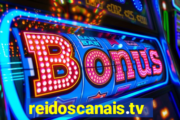 reidoscanais.tv