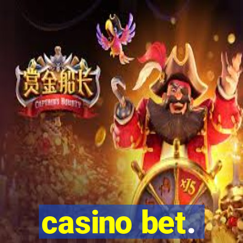 casino bet.