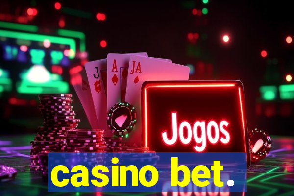 casino bet.