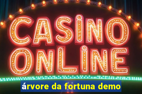 árvore da fortuna demo