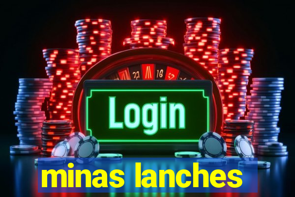 minas lanches