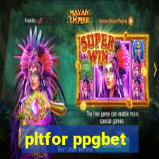 pltfor ppgbet