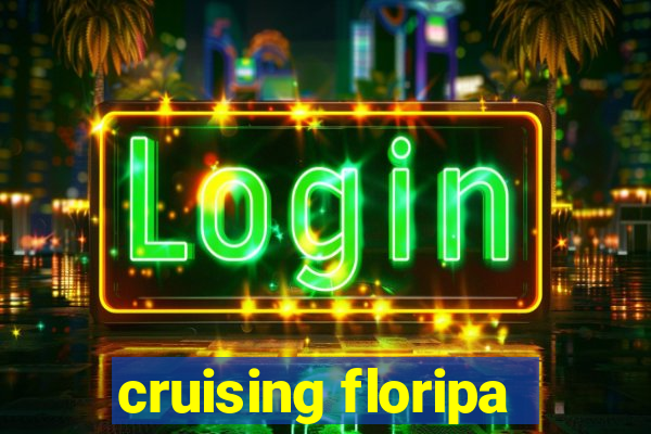 cruising floripa