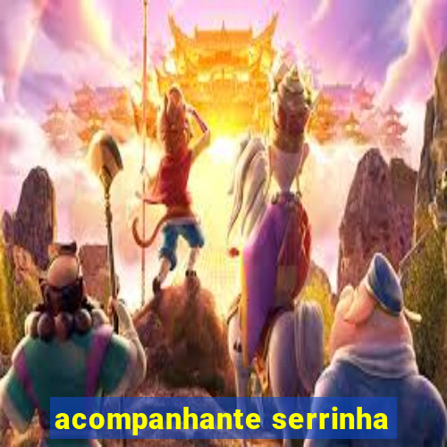 acompanhante serrinha