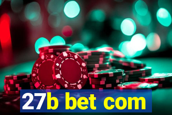 27b bet com