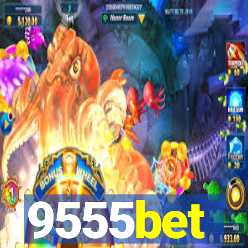 9555bet