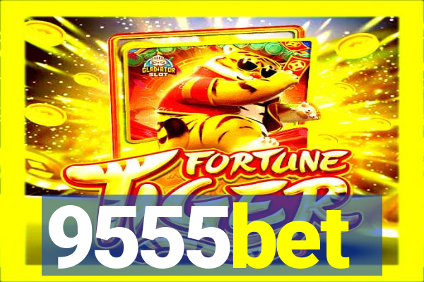 9555bet