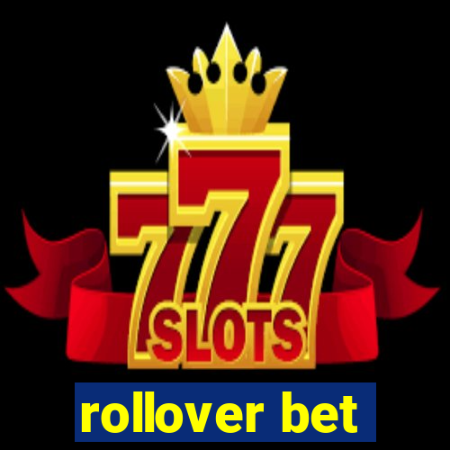 rollover bet