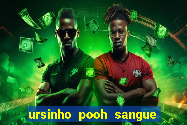 ursinho pooh sangue e mel 2 filme completo dublado