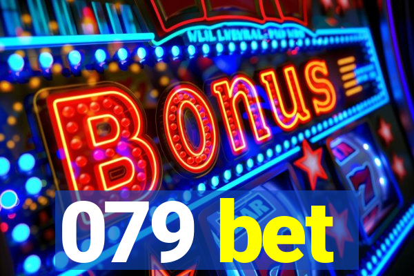079 bet