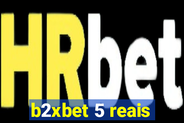 b2xbet 5 reais
