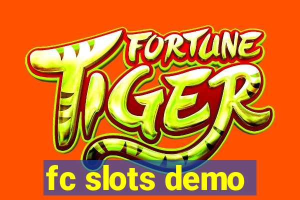 fc slots demo