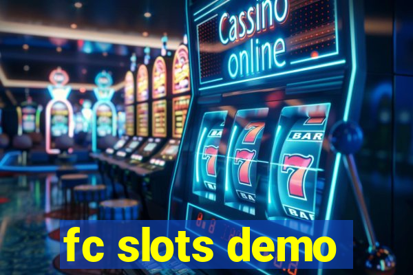 fc slots demo
