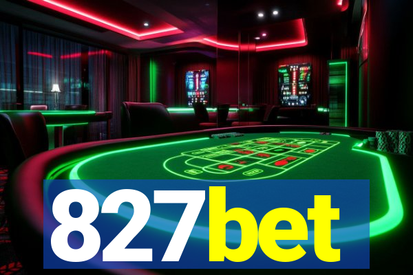 827bet