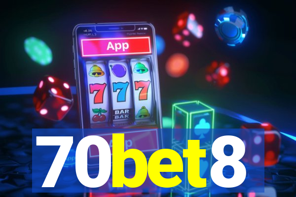 70bet8